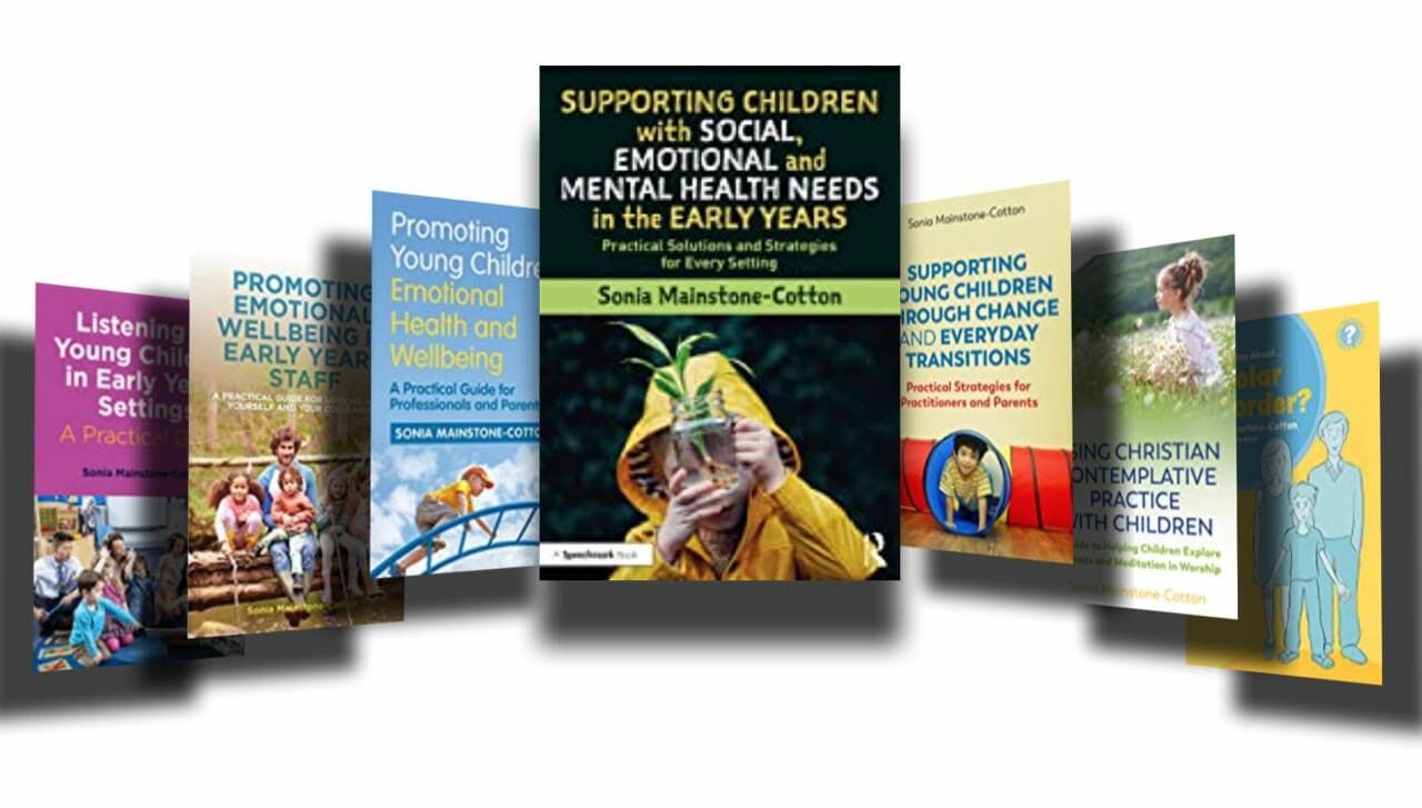 Sonia Mainstone-Cotton on Children&rsquo;s Social, Emotional and Mental